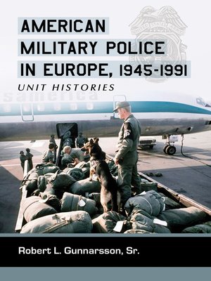 cover image of American Military Police in Europe, 1945-1991